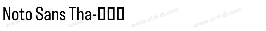 Noto Sans Tha字体转换 Noto Sans Tha字体转换